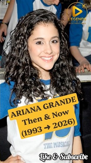 Ariana Grande Then vs Now (1993–2026) 😱 Incredible Transformation!