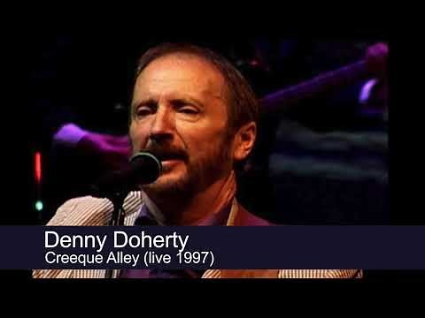 Denny Doherty - Creeque Alley (live 1997)