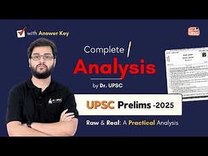 UPSC Prelims 2025 | Complete GS Paper Analysis & Answer Key by Dr. UPSC | A Raw analysis