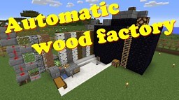 Completely automated plant in Wood Minecraft Map