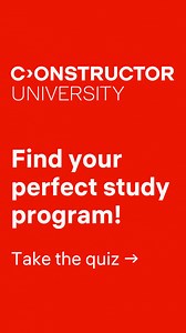 🎓 Not Sure What to Study? Take Our Free Quiz! 🤔 Choosing the right university program is hard. Our quick quiz makes it easy! 🧠 In just a few questions, you'll discover the study programs that match your interests and strengths. 👉 Take the Quiz Now | Constructor University