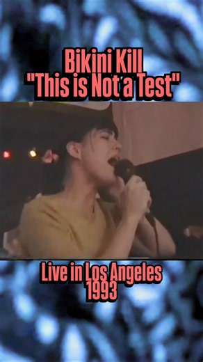 Bikini Kill - "This is Not a Test" live in Los Angeles (1993) #bikinikill #punkrock #riotgrrrl