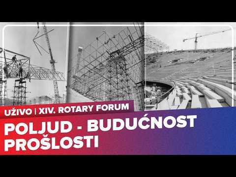 UŽIVO XIV. Rotary Forum | Poljud - budućnost prošlosti 🏟️
