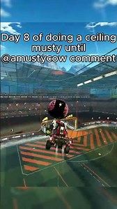 Day 8 of doing a ceiling musty until ‪@amustycow‬ comment #rocketleague #rlclip #mustyflick #rlchamp