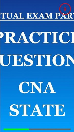 Practice Questions CNA State