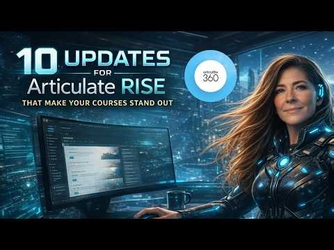 10 Low-Cost Tips to Make Your Articulate Rise Courses Look More Professional | Use RISE AI Tools
