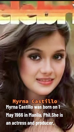 Myrna Castillo: Iconic Actress from the 80s