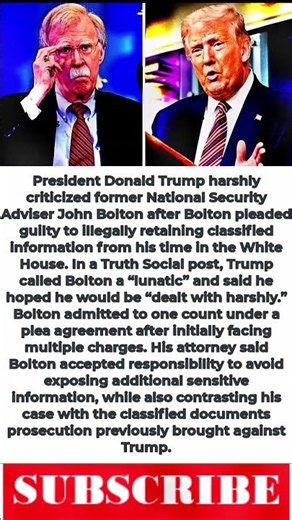Trump Blasts John Bolton After Guilty Plea in Classified Documents Case