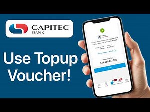 How To Use Capitec Topup Voucher With App (2026 Guide)