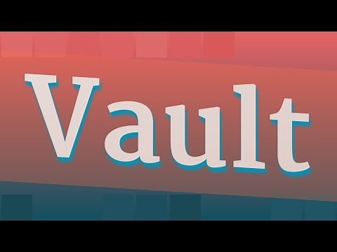 VAULT pronunciation • How to pronounce VAULT