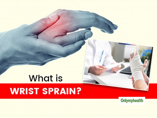 What Is Wrist Sprain? Here Are Its Symptoms, Causes, Treatment And Prevention Tips