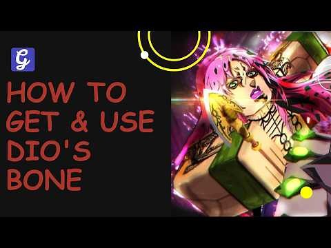 How to Get & Use Dio's Bone in Bizarre Lineage