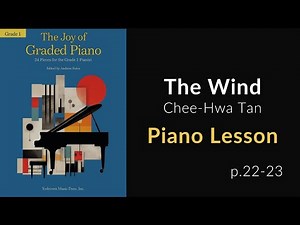 The Wind by Chee-Hwa Tan: The Joy of Graded Piano, Grade 1