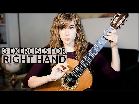 3 Exercises for Right Hand: Classical Guitar Lesson