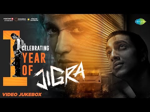 Celebrating 1 Year of Jigra - Video Jukebox | Alia Bhatt | Vedang Raina | Tenu Sang Rakhna
