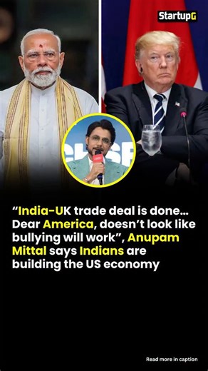 StartupG on Instagram: "Billionaire entrepreneur Anupam Mittal said that after years of colonial hangover, India is finally holding an important position in the global economy. “The India-UK trade deal is done,” Mittal wrote on LinkedIn. “After years of colonial hangover, it’s finally India calling the shots, this time, with spreadsheets not swords.” US President Donald Trump has announced that Indian exports will now come with a 25% tariff. Incidentally, the President also remarked that the Ind