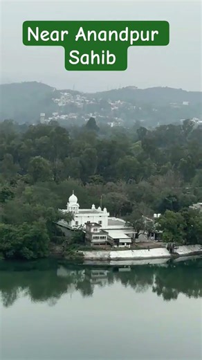 Beautiful place near Anandpur Sahib #anandpursahib #punjab #punjabi #shorts #shortvideo #viral