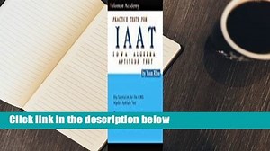 Full version  Solomon Academy's IAAT Practice Tests: Practice Tests for IOWA Algebra Aptitude