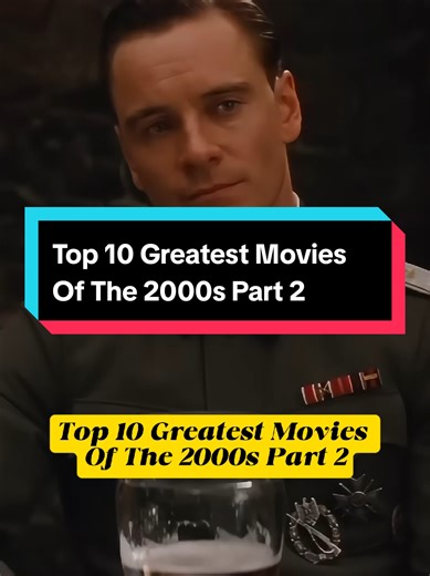 Top 10 Greatest Movies of the 2000s – Part 2