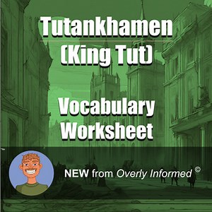Tutankhamen (King Tut) Vocabulary Worksheet