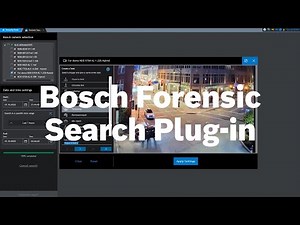 Bosch Security - Forensic Search Plug-in for Genetec Security Center