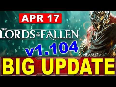 Lords of the Fallen UPDATE 1.104 Patch - NEW Hotfix is HUGE for Co-Op Players!