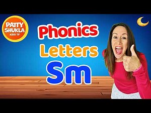 Learn Phonics Song for Children Blends Songs Letter Sm | Consonant Song for Kids by Patty Shukla