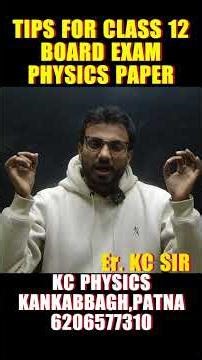 TIPS FOR CLASS 12 PHYSICS PAPER TO GET 70/70 || KC PHYSICS ||FOR JEE/NEET || KC SIR |MOTIVATION#best