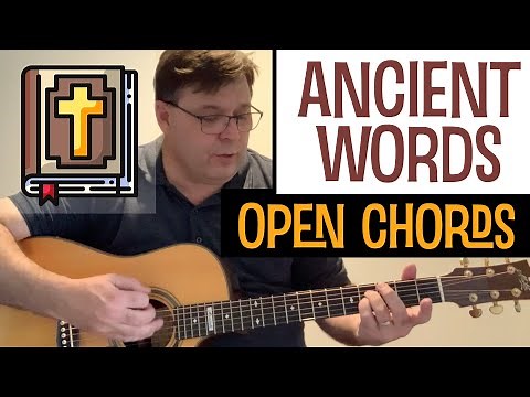 Ancient Words | guitar tutorial - improve your playing with open chords
