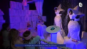 Reportage - La Magie des Automates