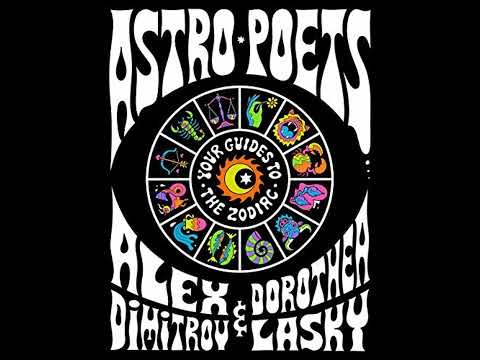 Astro Poets: Your Guides to the Zodiac by Alex Dimitrov | Full Audiobook