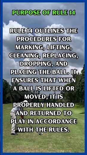 USGA GOLF RULE 14 PURPOSE OF RULE