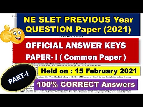 SLET PREVIOUS Year Question Paper (NE) 2021 OFFICIAL Answer Key || PAPER 1 (PART- I)