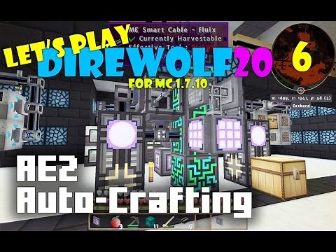 Let's Play FTB Direwolf20 - EP06: AE2 Autocrafting, Patterns, and Assemblers
