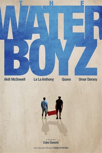 Stream The Waterboyz (2024): Find it on Netflix, Prime Video, Hulu & more