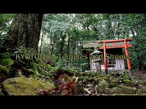 Kyoto 100 Temples and Shrines 2 - 京都寺社100所巡り 其の二
