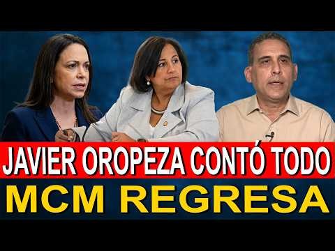 🔴ESPECIAL CON JAVIER OROPEZA, LO CONTÓ TODO | MARIA CORINA ROMPE SILENCIO Y HABLÓ DE REGRESO