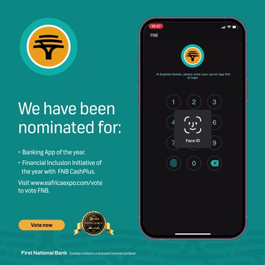 We are excited to announce that the FNB App has been nominated for Banking App of the Year, while our CashPlus Agency Banking model has been nominated for Financial Inclusion initiative at the 2023 Zambia Ecommerce Awards. Please visit eafricaexpo.com/vote to vote for FNB Zambia. Voting closes on 31st August 2023. | FNB Zambia