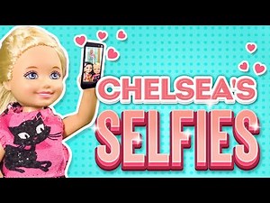 Barbie - Chelsea's Selfies | Ep.57