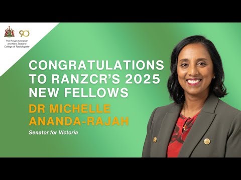 Congratulations to RANZCR's 2025 New Fellows | Dr Michelle Ananda-Rajah