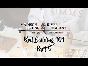 Rod Building 101 Part 5 - Flex Coat Finish