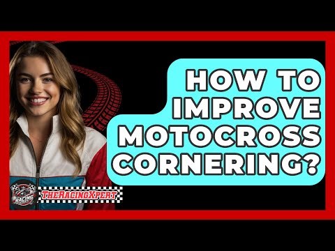 How To Improve Motocross Cornering? - The Racing Xpert