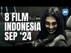 8 Film Indonesia Terbaru September 2024
