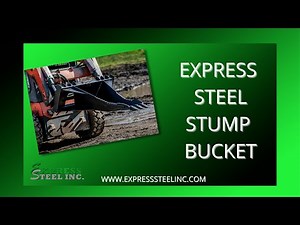Express Steel Heavy Duty Stump Bucket
