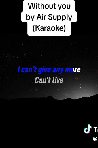Without You — Air Supply Karaoke (Full Lyrics)