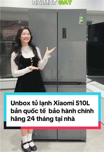 Unbox tủ lạnh Xiaomi 510L bản quốc tế bảo hành chính hãng 24 tháng tại nhà #xiaomigiatot #xiaomihanoi #xiaomistorehanoi #emxinhxiaomi #MistoreHaNoi