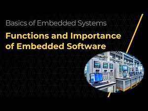 Functions and Importance of Embedded Software — Lesson 2