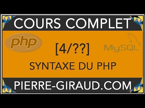 COURS COMPLET PHP MYSQL [4/xx] - Syntaxe de base du PHP