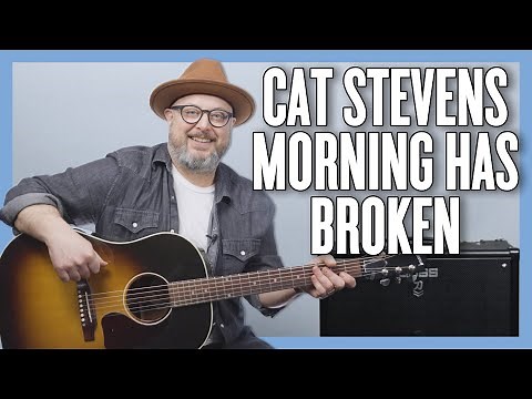 Cat Stevens Morning Has Broken Guitar Lesson + Tutorial