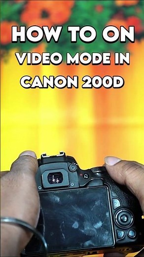 HOW TO ON VIDEO MODE IN CANON 200D | Beginner's Guide.